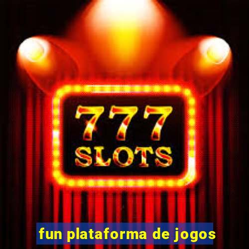 fun plataforma de jogos